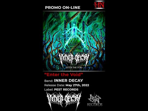 #DeathMetal from #USA INNER DECAY - Enter the Void (2022) @Loud Rage Music