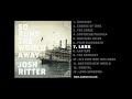07. "Lark" (Josh Ritter, from 2010 album "So Runs the World Away")