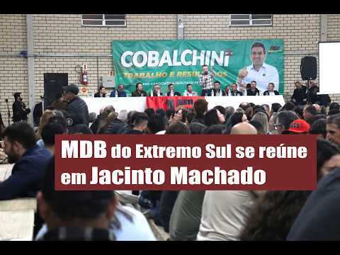 MDB do Extremo Sul se reúne em Jacinto Machado