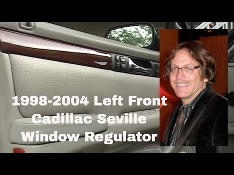 Cadillac Seville Replace Window Regulator