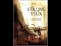 { *LA COLLINE A DES YEUX*The Hills Have Eyes} Film D 'Horreur Remake Realiser par LAFTER TARLEF