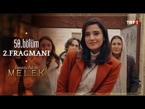 Benim Adım Melek 50. Bölüm 2. Fragmanı                                                                                                                                                                                                                    
