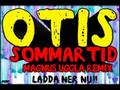 Otis - Sommartid (Magnus Uggla Remix)