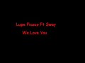 Lupe Fiasco Ft. Sway