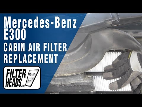 Cabin air filter replacement – Mercedes-Benz E300