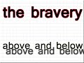 The Bravery - Above and below