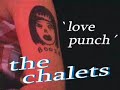 the chalets - love punch