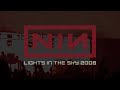 Nine Inch Nails: Lights In The Sky Tour Ad Nine Inch Nails: Lights In The Sky Tour Ad