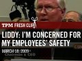 Liddy: I'm Concerned For The Safety Of My Employees