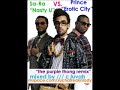 sara - nasty u vs. prince - erotic city

enjoy.
c luvah
