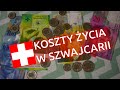 KOSZTY ŻYCIA I ZAROBKI W SZWAJCARII