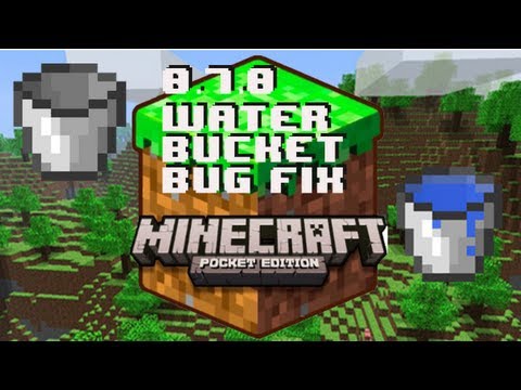 Minecraft Pocket Edition 0.7.0 Water Bucket Bug Fix iPhone/iPod/iPad/iPad Mini
