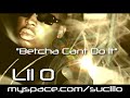 \"Betcha Cant Do It\" Lil O Promo.