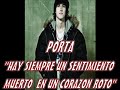 HAY SIEMPRE UN SENTIMIENTO MUERTO EN UN CORAZON ROTO - PORTA