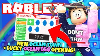 New Ocean Town And Lucky Ocean Egg Opening In Adopt Me New Adopt