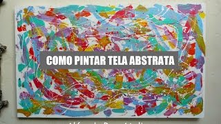 Como pintar tela abstrata - Parte 1