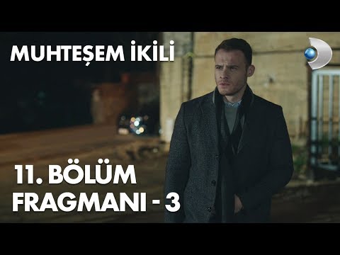 Muhteşem İkili 11. Bölüm 3. Fragmanı                                                                                                                                                                                                                      
