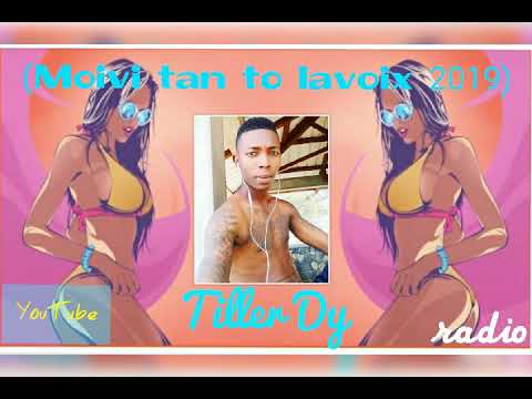 (Moivi tan to la voix 2019) (Tiller Dy.. ? radio)