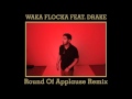 Drake Feat. Waka Flock - Round Of Applause (Official)