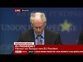 Bilderberger VAN ROMPUY New EU president confirms Global Governance Began 2009 with G20