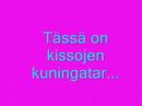 Kissojen hassu muotin�yt�s