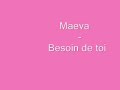 Maeva - Besoin de toi