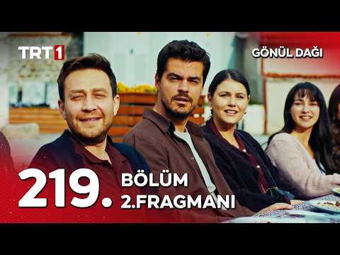 Gönül Dağı 219. Bölüm 2. Fragmanı                                                                                                                                                                                                                         