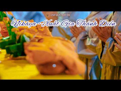 NIKAYA - Xuất Gia Thánh Điển 8,9,10 - Nhà Trống - Thứ Tự Tu Tập - Sa Môn Chân Thật