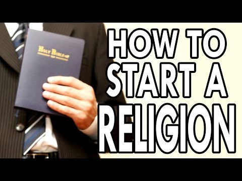 How To Start Your Own Religion - EPIC HOW TO