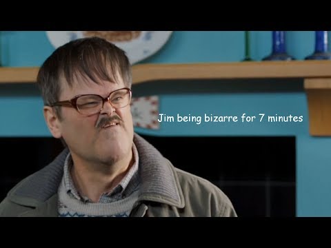 Jim being bizarre for 7 minutes