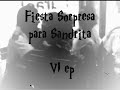 fiesta sorpresa sandrita karaoke (6/6)
