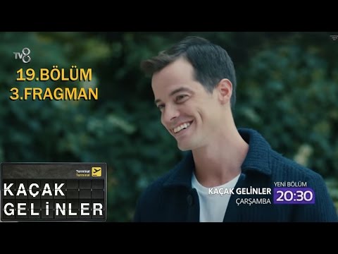 Kaçak Gelinler 19. Bölüm Fragmanı                                                                                                                                                                                                                         