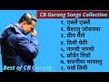 Download Cb Gurung Songs Collection Best Of Cb Gurung Cb Gurung Hits Cb Gurung Sikkim Darjeeling Dreams Mp3 Song