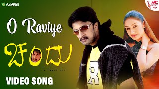 O Raviye - Video Song  Chandu  Kiccha Sudeep  Guru