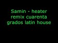 HeaTeR ReMiX 40 GRaDos (ooh laa la pick \ HeaTeR ReMiX 40 GRaDos (ooh laa la pick \