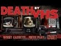 DEATH BY VHS - Official Trailer