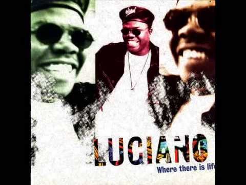 Where There Is Life Luciano - Where There Is Life