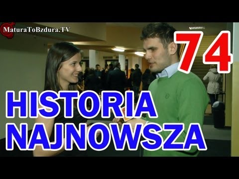 Matura To Bzdura - HISTORIA NAJNOWSZA - odc. 74