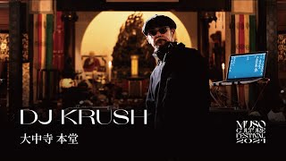 DJ Krush - Live @ 大中寺 Daichuji MUSO Culture Festival 2021