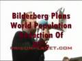 videos de Bilderberg Plans World Population Reduction Of 80%