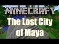 Minecraft - Minecraft Custom Map - The Lost City of Maya Part 4