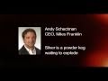 Silver is a Powder Keg Waiting To Explode - CEO Andy Schectman