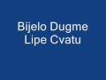 Bijelo Dugme - Lipe Cvatu
