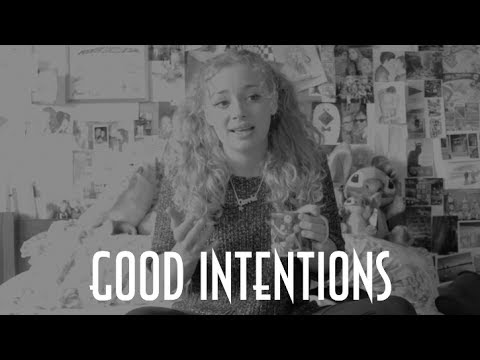 Good Intentions