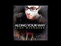 Along Your Way