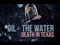 Oil & The Water