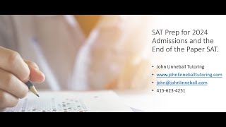 SAT Prep for 2024 Admissions and the End of the Pa