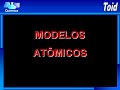 Química: Modelos Atômicos - Parte 02 (Prof. Toid)