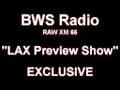 [BWSTV] BWS RADIO SHOW XM RAW 66
