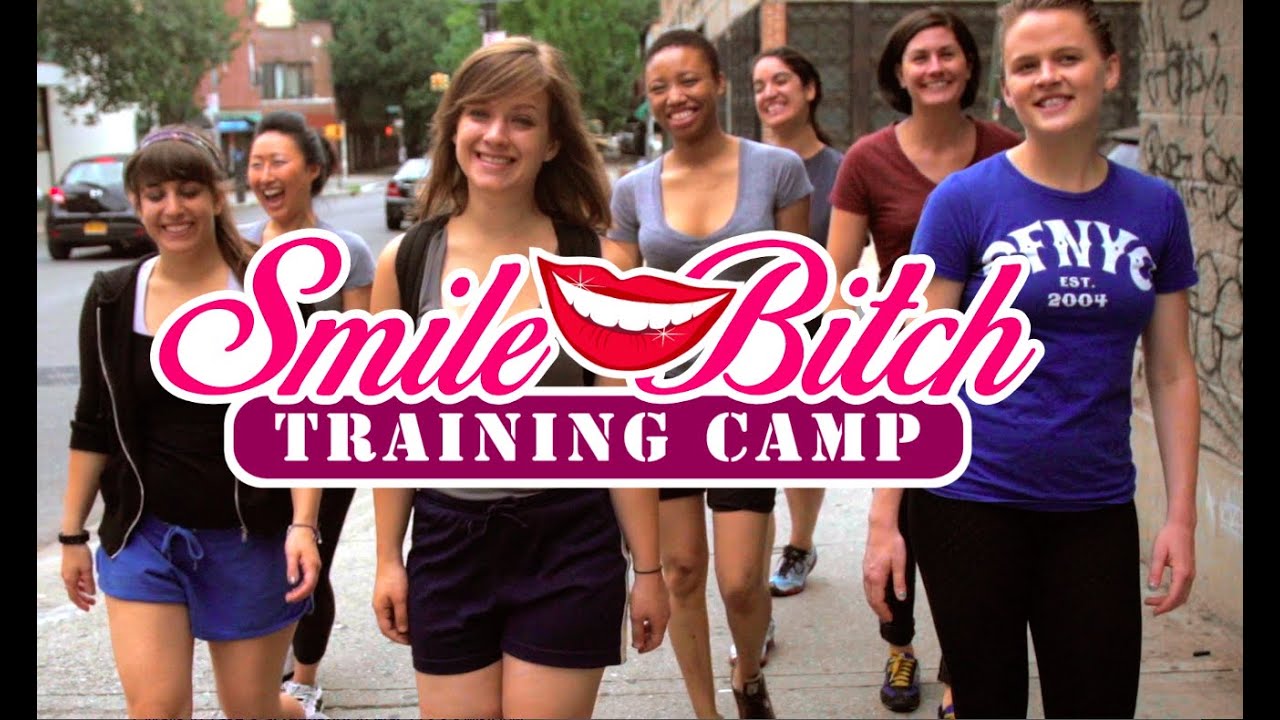 The Smile Bitch Training Camp